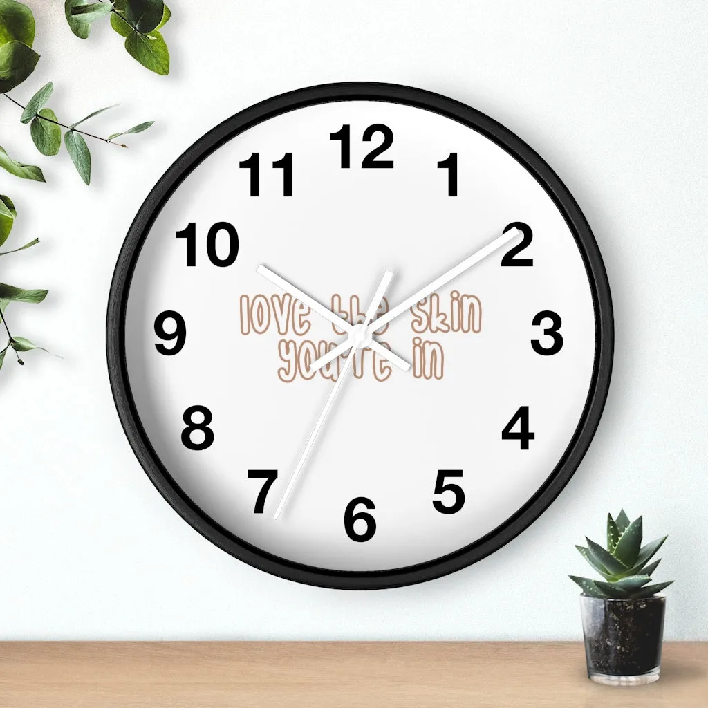 Affirmation Feminist pro choice Wall clock - Love the skin i_m in with effects