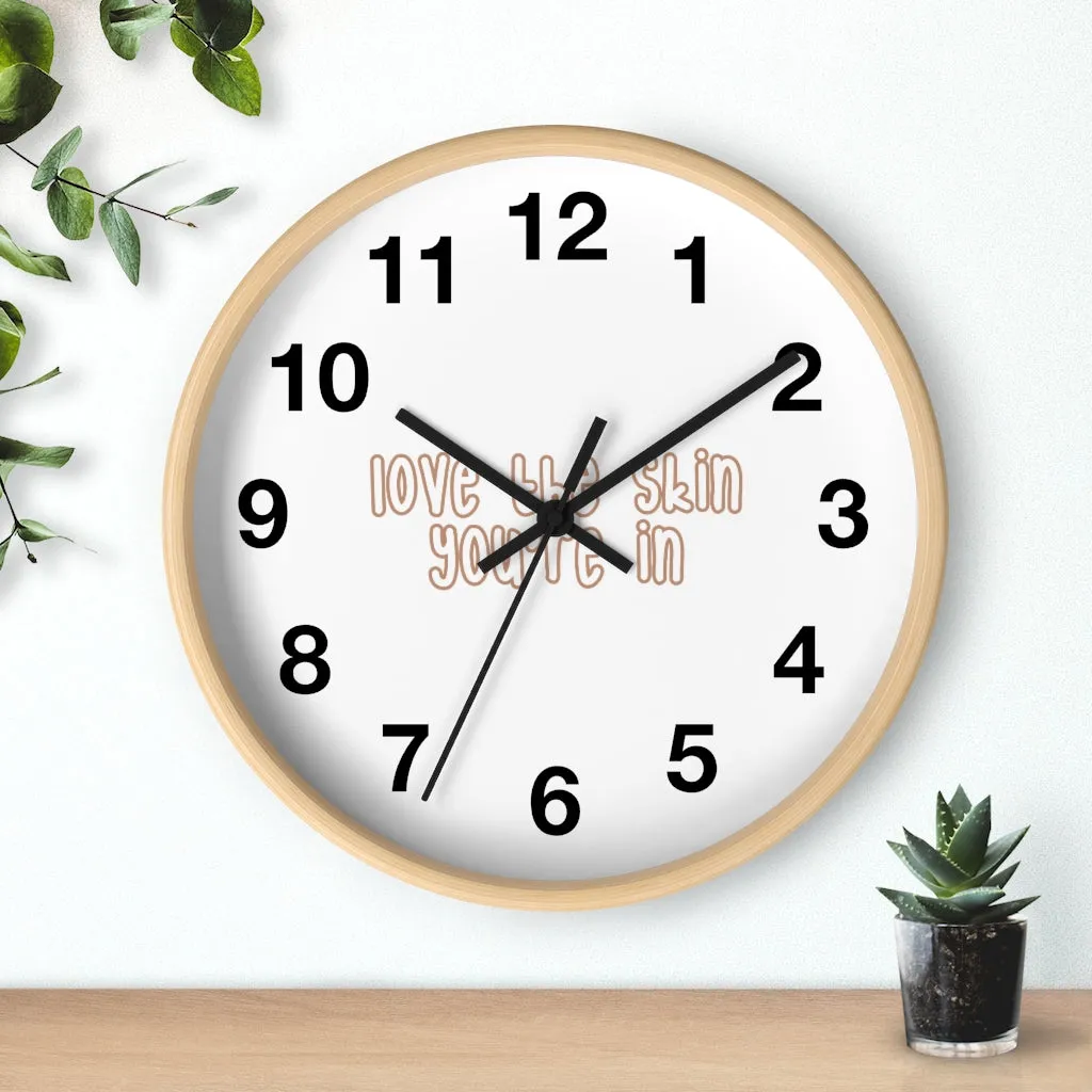 Affirmation Feminist pro choice Wall clock - Love the skin i_m in with effects