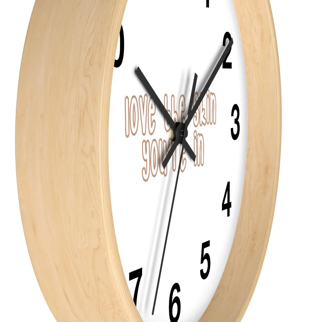 Affirmation Feminist pro choice Wall clock - Love the skin i_m in with effects