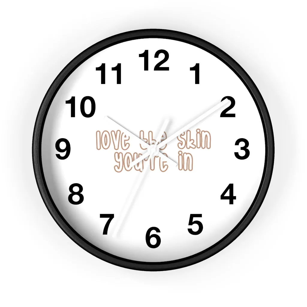 Affirmation Feminist pro choice Wall clock - Love the skin i_m in with effects