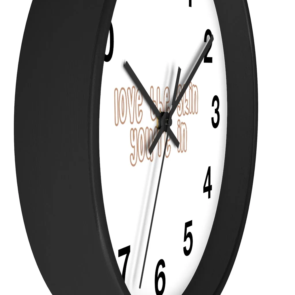 Affirmation Feminist pro choice Wall clock - Love the skin i_m in with effects