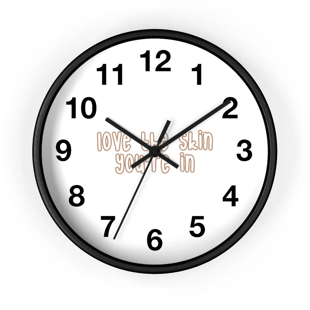 Affirmation Feminist pro choice Wall clock - Love the skin i_m in with effects